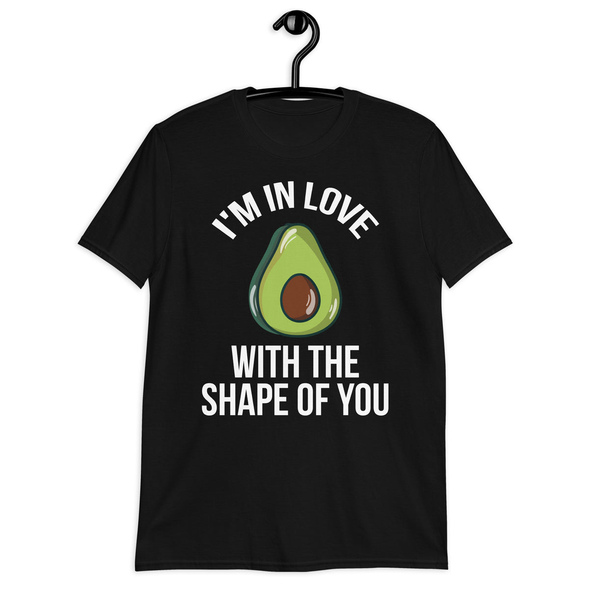I'M IN LOVE WITH SHAPE OF YOU...AVOCADO Short-Sleeve T-Shirt