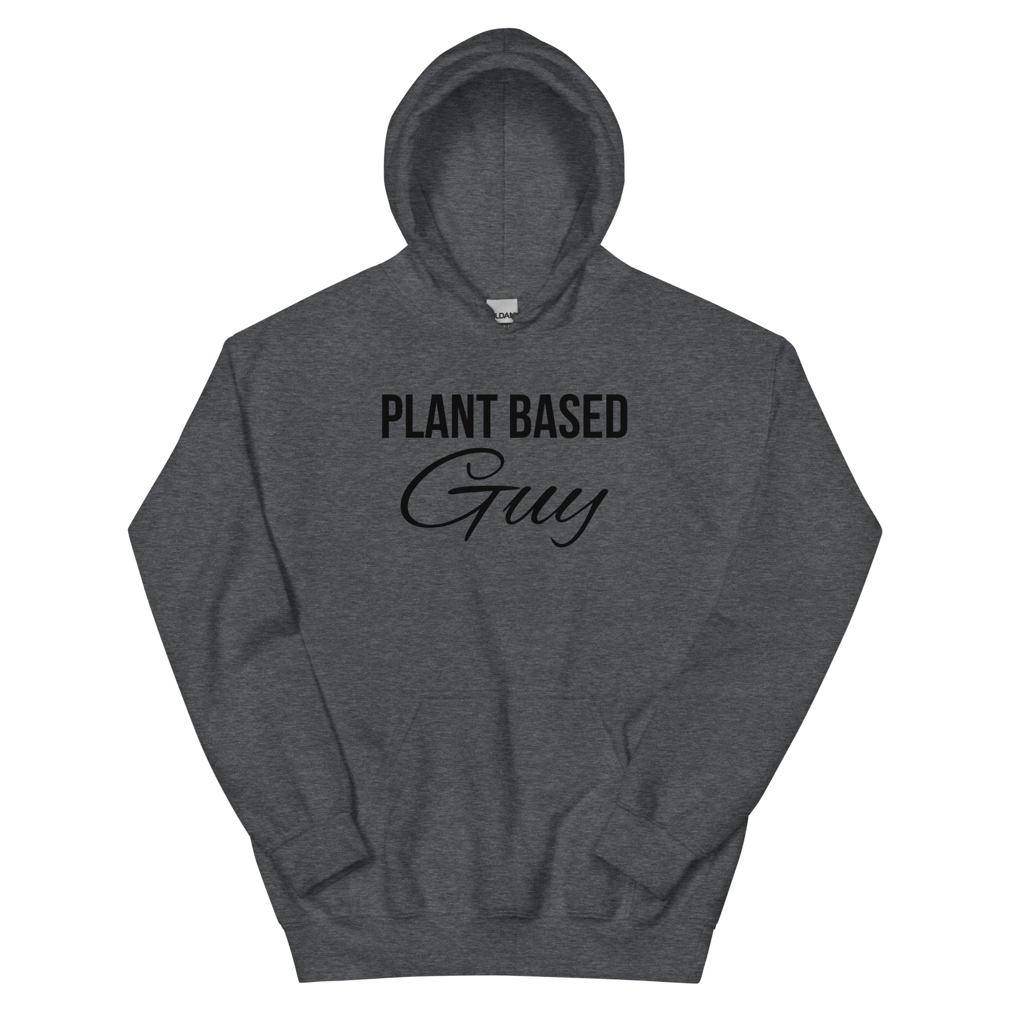 PLANT BASED GUY Hoodie