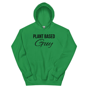 PLANT BASED GUY Hoodie